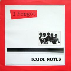 The Cool Notes - The Cool Notes - I Forgot - Abstract Dance