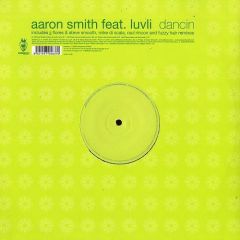 Aaron Smith Feat. Luvli - Aaron Smith Feat. Luvli - Dancin - Vendetta Records