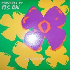 Flowered Up - Flowered Up - It's On - Heavenly