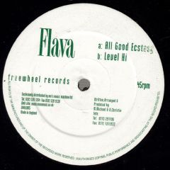Flava - Flava - All Good Ecstacy - Freewheel