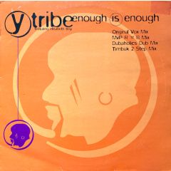 Y-Tribe - Y-Tribe - Enough Is Enough - Northwest10 Records