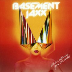 Basement Jaxx - Basement Jaxx - What A Difference Your Love Makes / Back 2 The Wild - 37 Adventures