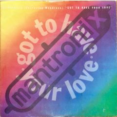 Mantronix - Mantronix - Got To Have Your Love - Capital