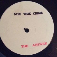 Unknown Artist - Unknown Artist - The Answer - Nite Time Crime