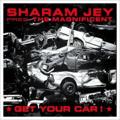 Sharam Jey - Sharam Jey - Get Your Car - King Kong