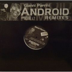 Gianni Parrini - Gianni Parrini - Android (Remixes) - In Lite Records