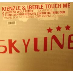 Kienzle & Iberle - Kienzle & Iberle - Touch Me (Remixes) (Disc 2) - Skyline