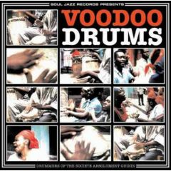Drummers Of The Societe Absolument Guinin - Drummers Of The Societe Absolument Guinin - Voodoo Drums - Universal Sound