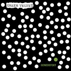 Green Velvet - Green Velvet - Genedefekt - Music Man