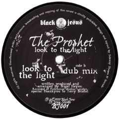 The Prophet - The Prophet - Look To The Light - Black Jesus 