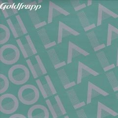 Goldfrapp - Goldfrapp - Ooh La La (Remixes) - Mute