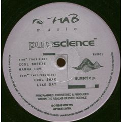 Pure Science - Pure Science - Sunset EP - Rehab Music