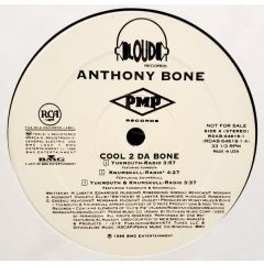 Anthony Bone - Anthony Bone - Cool 2 Da Bone - Loud