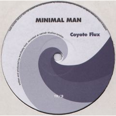 Minimal Man - Minimal Man - Coyote Flux - Trelik