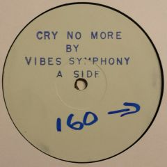 Vibes Symphony - Vibes Symphony - Cry No More - Masterpiece Records