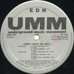 EDN - EDN - Don't Make Me Wait - UMM