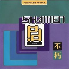 The Shamen - The Shamen - Phorever People - One Little Indian