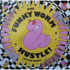 Funky Worm - Funky Worm - Hustle To The Music - FON