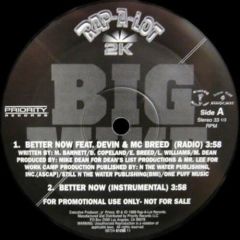 Big Mike Ft Devin & MC Breed - Big Mike Ft Devin & MC Breed - Better Now - Rap A Lot
