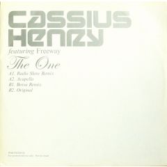 Cassius Henry Ft Freeway - Cassius Henry Ft Freeway - The One (Remixes) - Universal