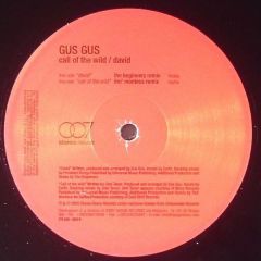 Gus Gus - Gus Gus - David / Call Of The Wild (Remixes) - Stereo Seven