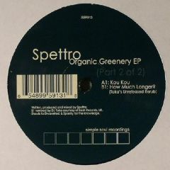 Spettro - Spettro - Organic Greenery EP (Part 2 Of 2) - Simple Soul