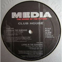 Club House - Club House - Living In The Sunshine - Media