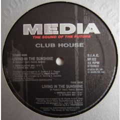 Club House - Club House - Living In The Sunshine - Media