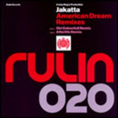 Jakatta - Jakatta - American Dream (Remixes Pt.2) - Rulin