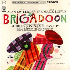 Shirley Jones, Jack Cassidy, Susan Johnson - Shirley Jones, Jack Cassidy, Susan Johnson - Brigadoon - Columbia Masterworks