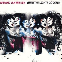 Armand Van Helden - Armand Van Helden - When The Lights Go Down - Ultra Records
