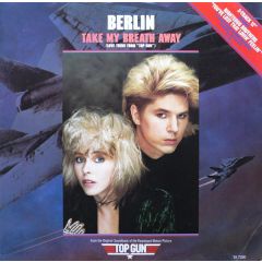 Berlin - Berlin - Take My Breath Away (Love Theme From "Top Gun") - CBS