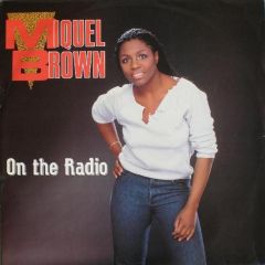Miquel Brown - Miquel Brown - On The Radio - Record Shack Records