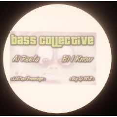 Bass Collective - Bass Collective - Reefa - Bass Collective