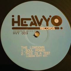 The Lowdown - The Lowdown - Soul Power - Heavy Records