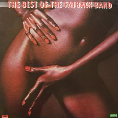 The Fatback Band - The Fatback Band - The Best Of The Fatback Band - Polydor