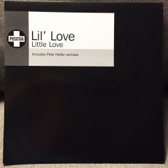 Lil' Love - Lil' Love - Little Love (Pete Heller Remixes) - Positiva