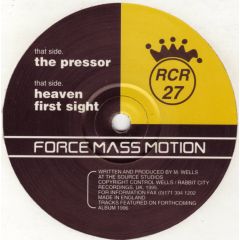 Force Mass Motion - Force Mass Motion - The Pressor / Heaven - Rabbit City