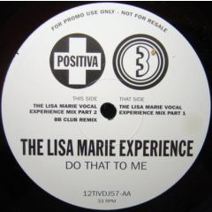 Lisa Marie Experience - Do That To Me - White