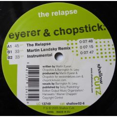 Eyerer & Chopstick - Eyerer & Chopstick - The Relapse - Shallow Cutz
