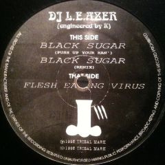 DJ L.E.Azer - DJ L.E.Azer - Black Sugar / Flesh Eating Virus - Tribal Mark