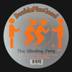 Doubleplusgood - Doubleplusgood - The Winding Song - Sire