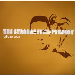 Strange Fruit Project - Strange Fruit Project - All The Way - Kajmere Sound