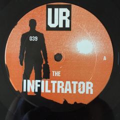 Underground Resistance - Underground Resistance - The Infiltrator / I'm In - UR