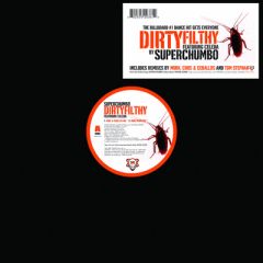 Superchumbo Ft Celeda - Superchumbo Ft Celeda - Dirtyfilthy (Remixes) - Twisted
