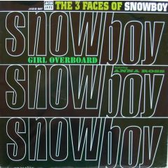 Snowboy - Snowboy - The 3 Faces Of Snowboy (Girl Overboard) - Acid Jazz