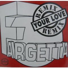 Fargetta - Fargetta - Your Love (Remixes) - DBM Movement