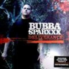 Bubba Sparxxx - Bubba Sparxxx - Deliverance - Polydor