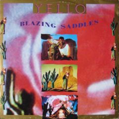 Yello - Yello - Blazing Saddles - Phonogram