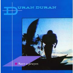 Duran Duran - Duran Duran - Save A Prayer - EMI
